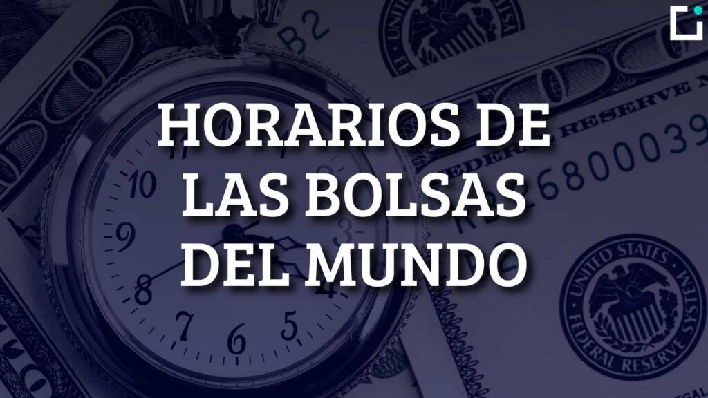horarios principales bolsas del mundo