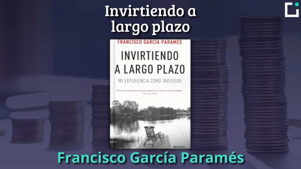resumen Invirtiendo a Largo Plazo