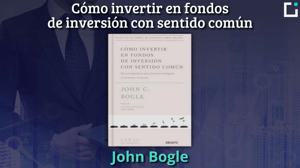 Resumen Cómo invertir en fondos de inversión con sentido común