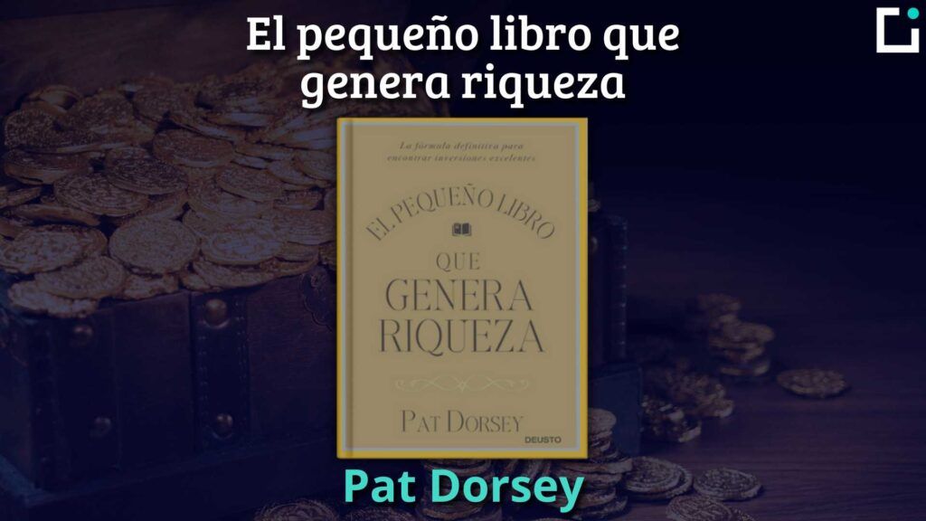 Resumen de El pequeño libro que genera riqueza