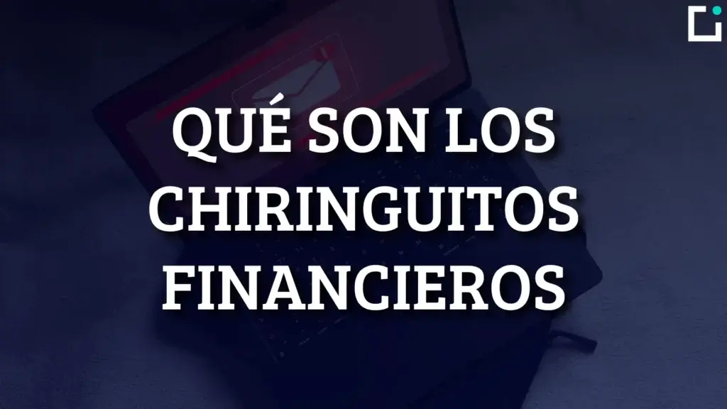 que es un chiringuito financiero