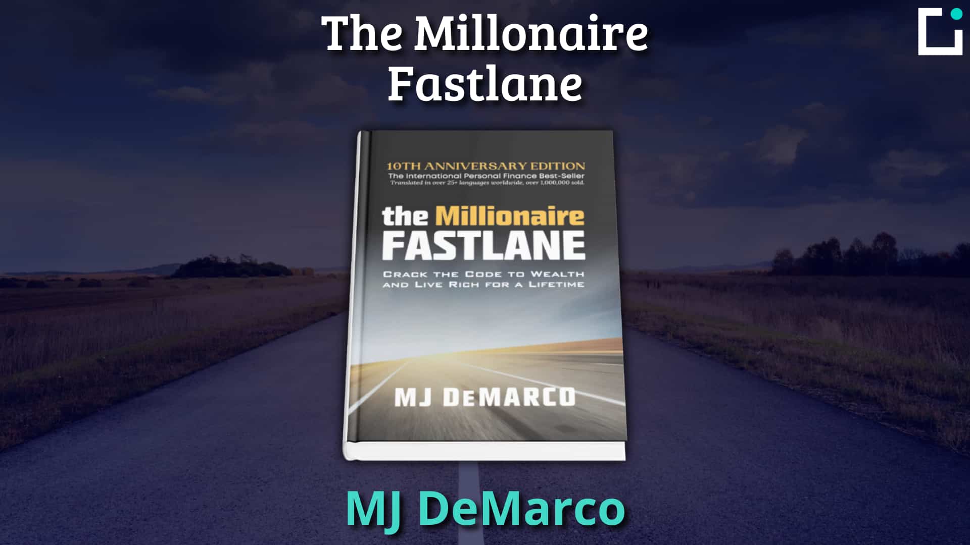 "The Millionaire Fastlane", De MJ DeMarco Invertir en Bienes Raíces