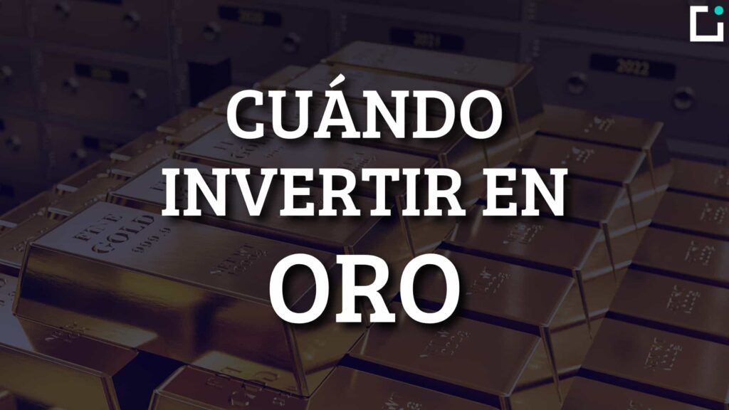cuando invertir en oro