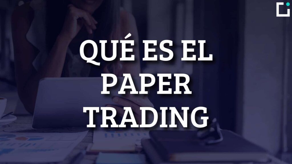 que es el paper trading