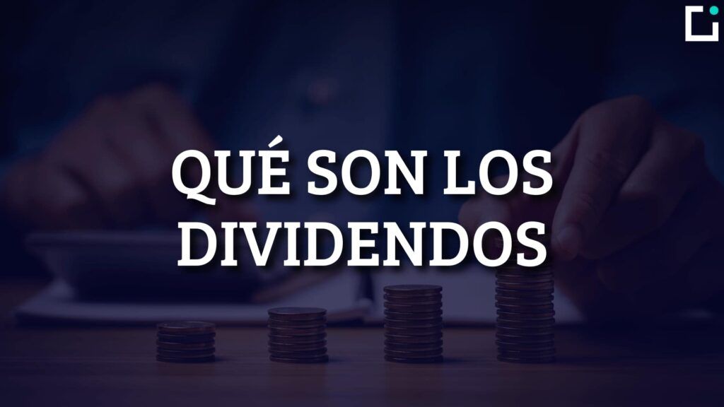 que son los dividendos