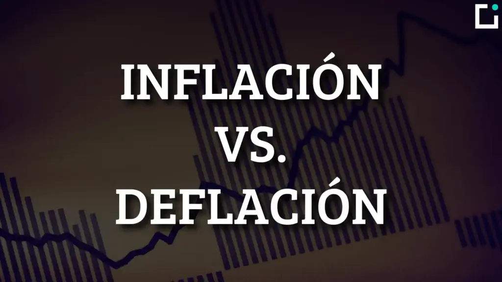 diferencia entre la inflación y la deflación