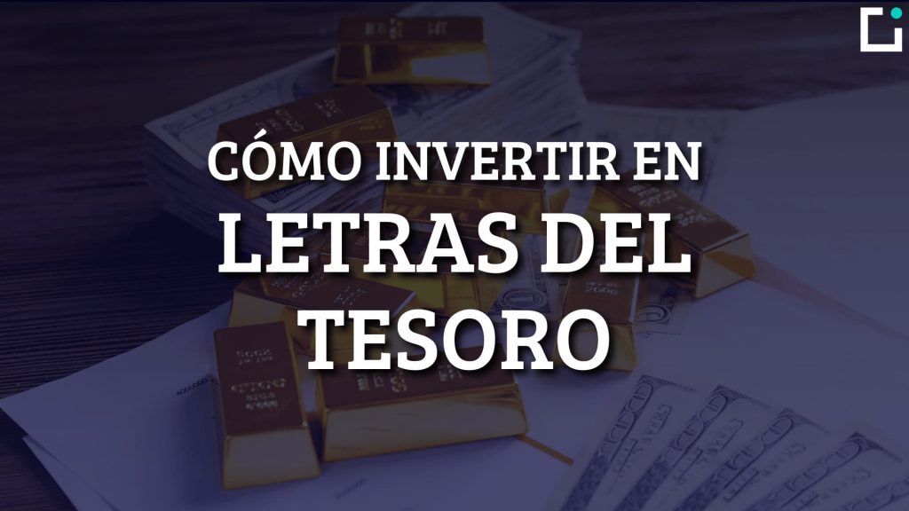 como se puede invertir en letras del tesoro