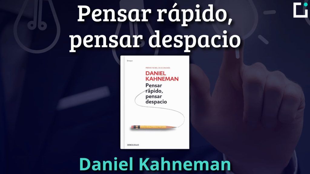 resumen libro pensar rapido pensar despacio