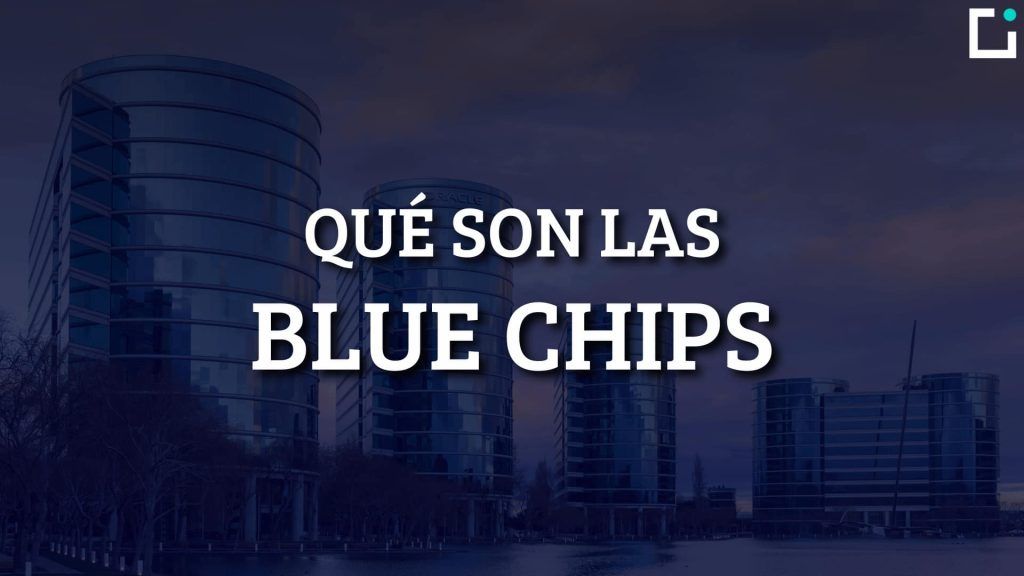blue chips que son