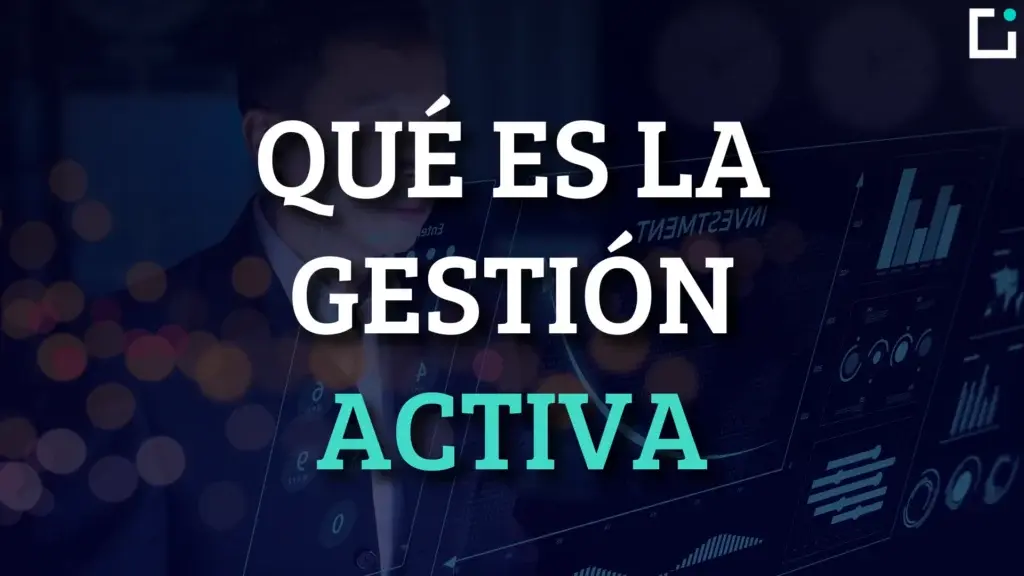 gestion activa que es