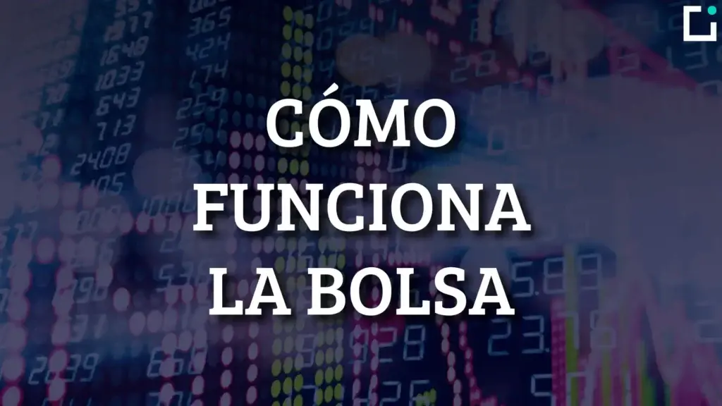 como funciona la bolsa de valores