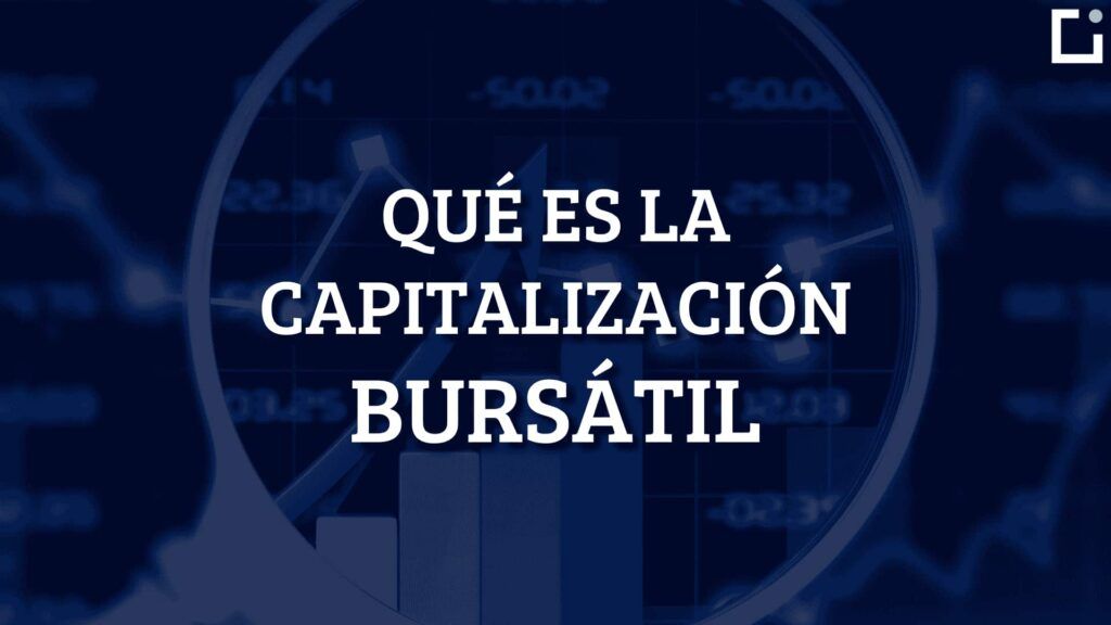 que es la capitalización bursatil
