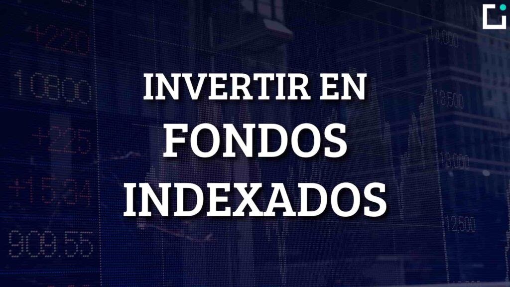 invertir fondos indexados
