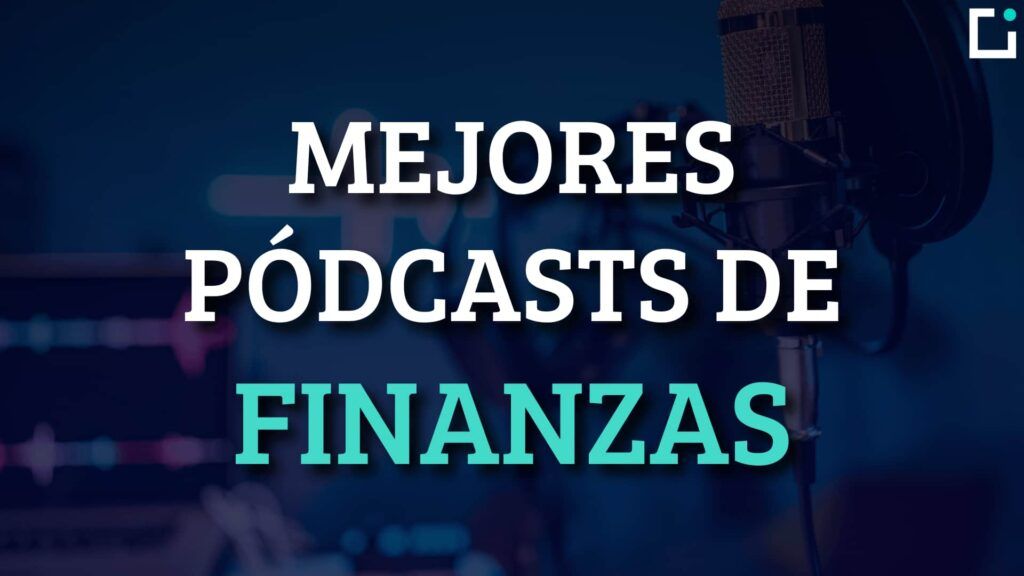 mejores podcasts de finanzas e inversion