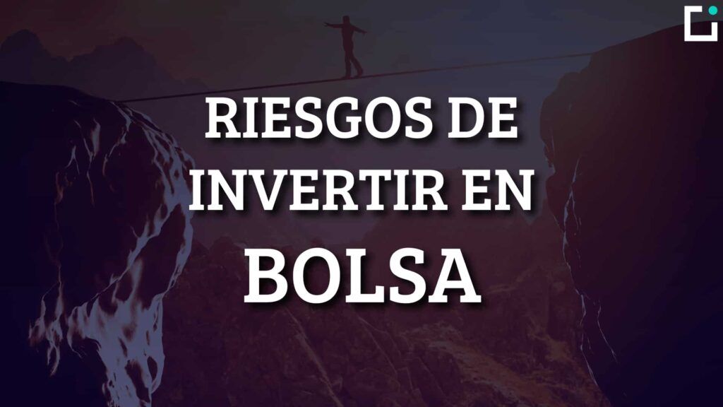 riesgo invertir bolsa