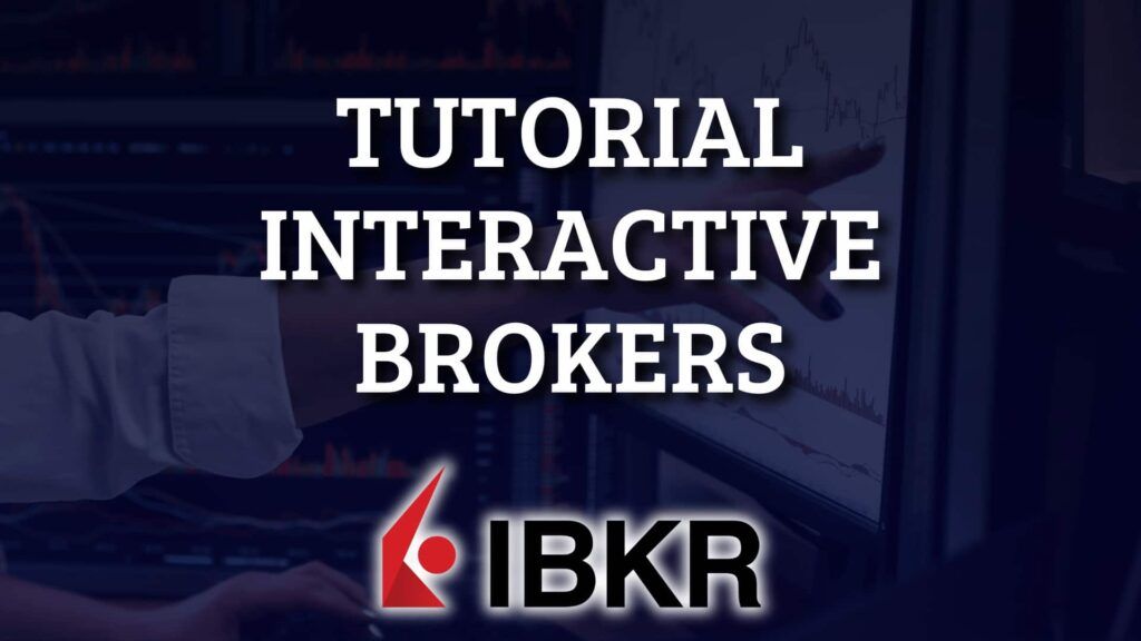 como utilizar interactive brokers