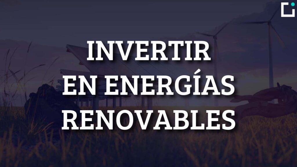como invertir en renovables