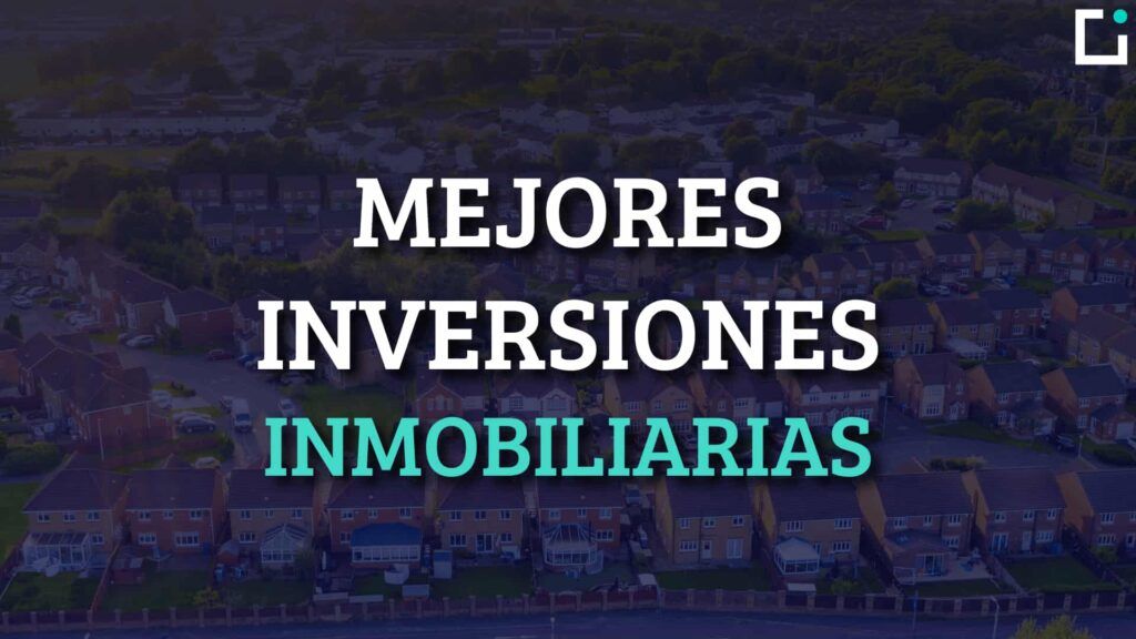 mejores formas de invertir en inmobiliario