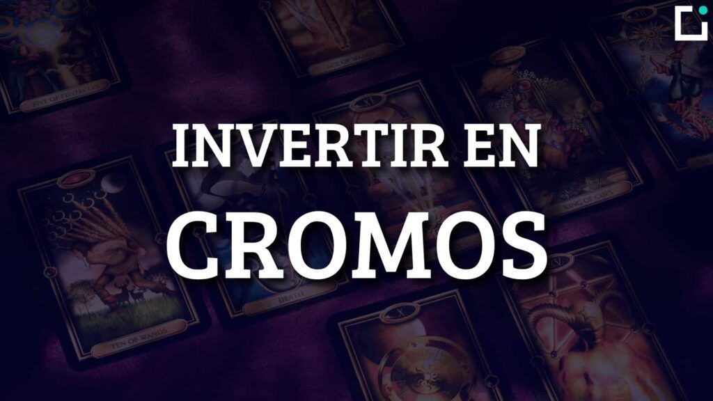 como invertir en cromos