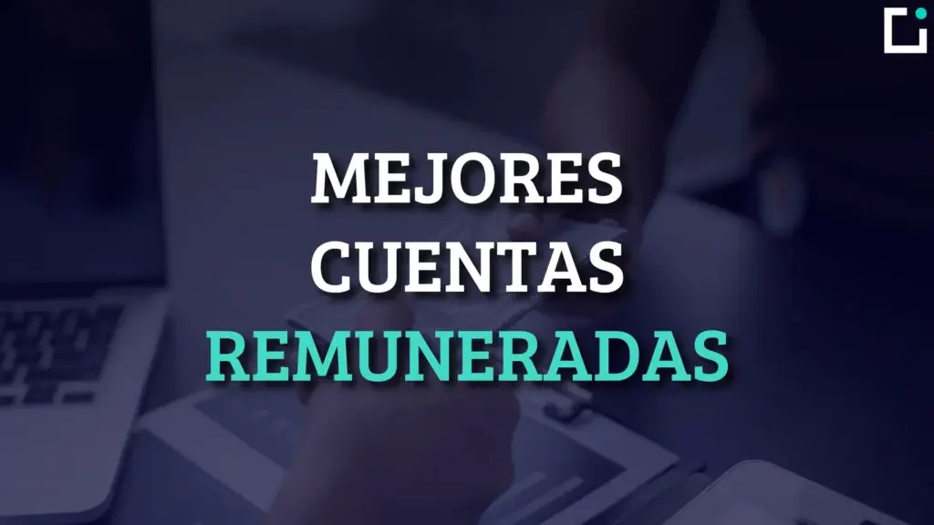 mejores cuentas remuneradas