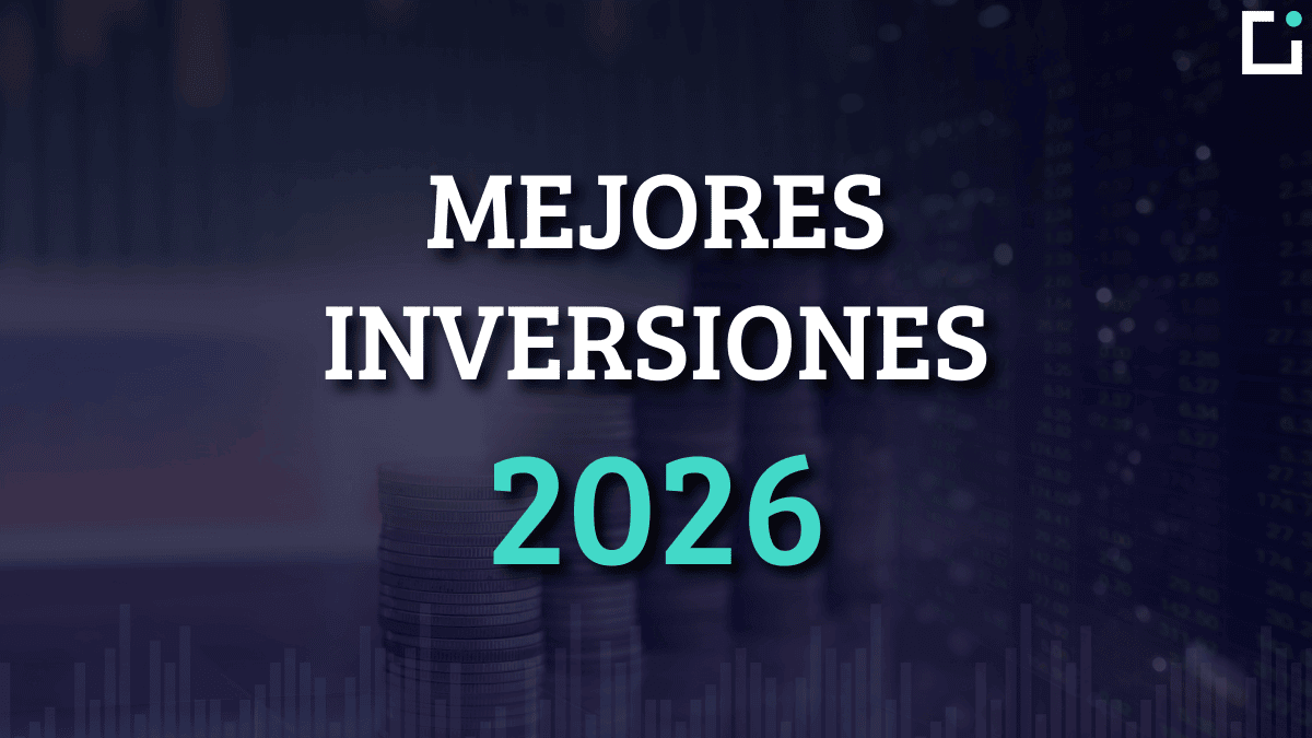 Mejores Inversiones 2026: ¿En qué invertir? | ECDI