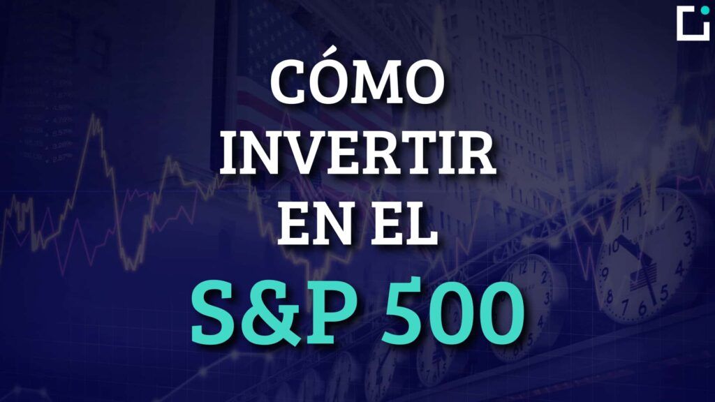 como invertir en sp500