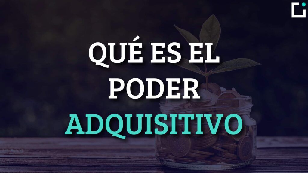 poder adquisitivo que es