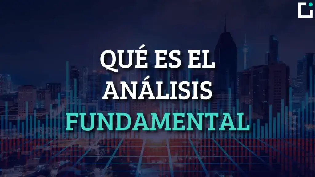 Qué es el análisis fundamental en inversiones