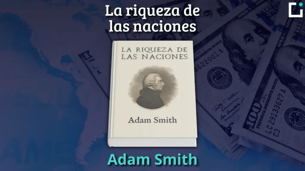 resumen del libro la riqueza de las naciones de adam smith