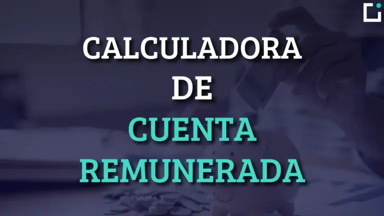 utilizar calculadora de cuenta remunerada