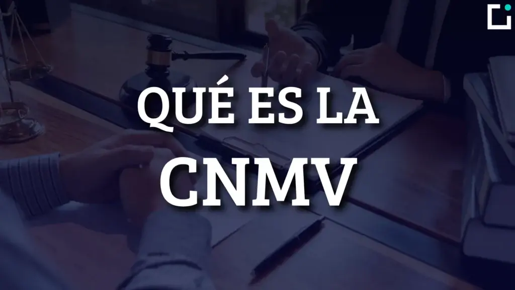 que es la cnmv comision nacional del mercado de valores