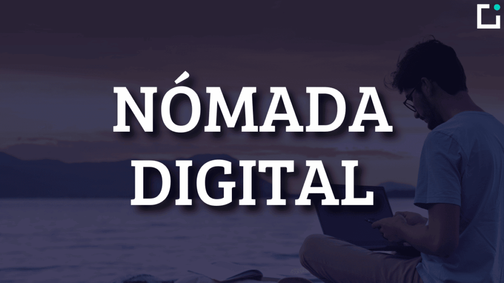 que es nómada digital