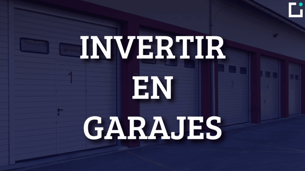 como invertir en garajes