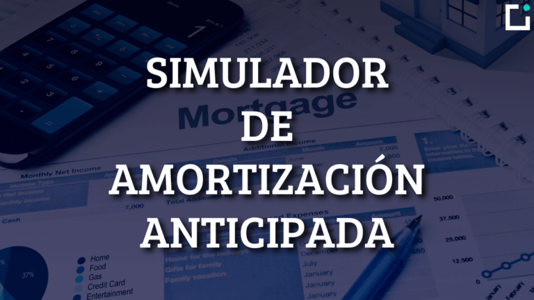 simulador amortizacion anticipada hipoteca
