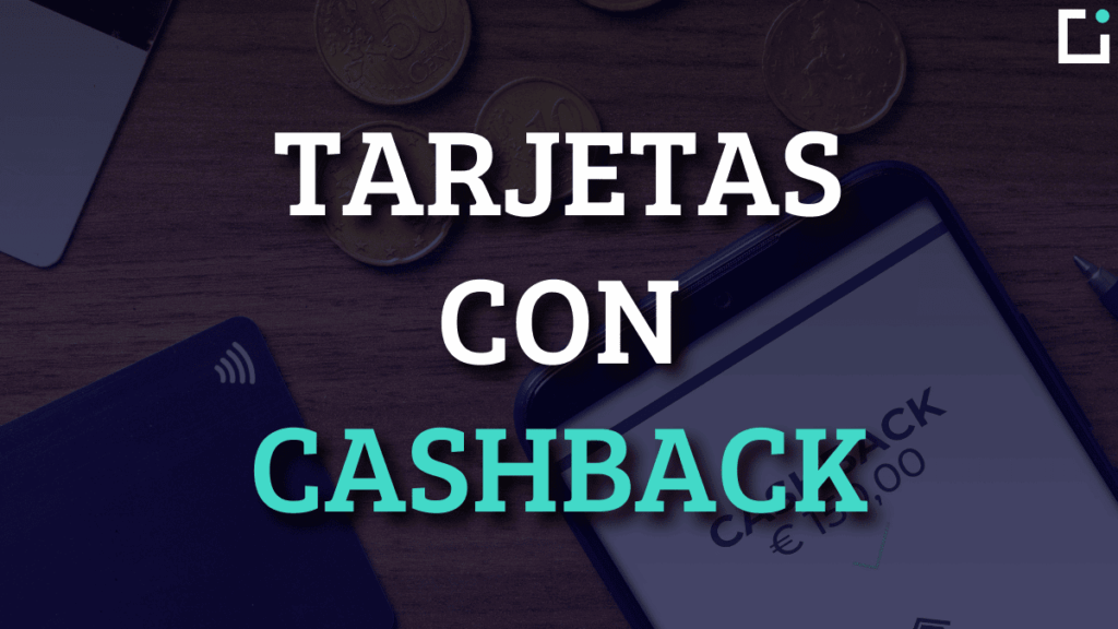 mejores tarjetas con cashback